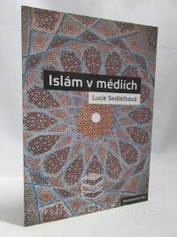 Sedláčková, Lucie, Islám v médiích, 2010