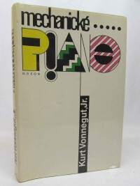 Vonnegut, Kurt Jr., Mechanické piano, 1987