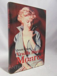 Wolfe, Donald H., Vražda Marilyn Monroe, 2011