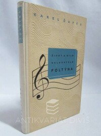 Čapek, Karel, Život a dílo skladatele Foltýna, 1940