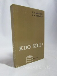 Medvěděv, Zhores A., Medvěděv, Roy A., Kdo šílí?, 1973