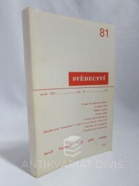 kolektiv, autorů, Svědectví: Čtvrtletník pro politiku a kulturu, ročník 21, číslo 81, 1987