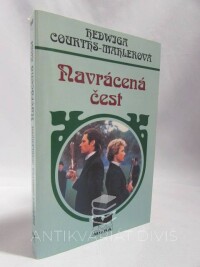 Courths-Mahlerová, Hedwiga, Navrácená čest, 1999