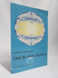 Dethlefsen, Thorwald, Osud ako šanca, 1993