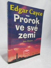 Stearn, Jess, Edgar Cayce - Prorok ve své zemi, 1999