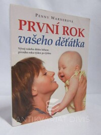 Warnerová, Penny, První rok vašeho děťátka, 2010