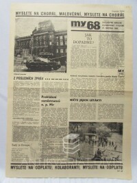 kolektiv, autorů, My 68 - zvláštní druhé svobodné vydání 26. 8. 1968: Myslete na odplatu, kolaboranti, myslete na odplatu atd., 1968