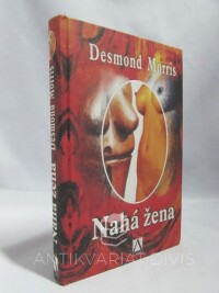 Morris, Desmond, Nahá žena, 2006