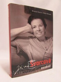 Graclík, Miroslav, Nekvapil, Václav, Jiřina Švorcová osobně, 2010