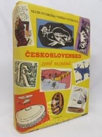 Svoboda, Alois, Tučková, Anna, Československo země neznámá I.: Čechy, 1964