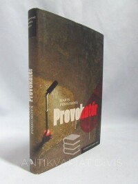 Fossumová, Karin, Provokatér, 2013