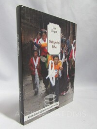 Feigon, Lee, Odtajněný Tibet: Odhalená tajemství Země sněhu, 2006