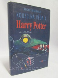 Highfield, Roger, Kouzelná věda a Harry Potter, 2003