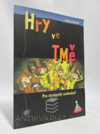 Bellacová, Brigitte, Hry ve tmě, 2004