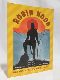 Bárta, Miloš, Heřman, Dušan, Robin Hood, 0