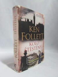 Follett, Ken, Kolo štěstěny, 2016