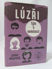 Hénaffová, Sophie, Lúzři - Tým v nemilosti, 2017