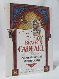 Peters, Ellis, Bratr Cadfael: Zázrak svaté Winifredy, 2019