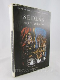 Hořejší, Jindřich, Vega, Lope de, Sedlák svým pánem, 1941