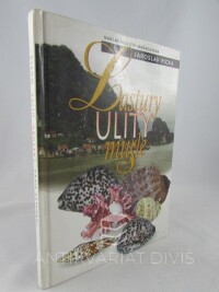 Picka, Jaroslav, Lastury, ulity, mušle, 1999