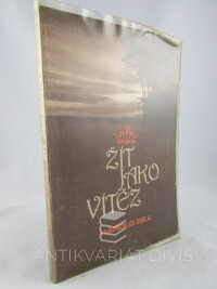 Hill, Harold, Žít jako vítěz, 0