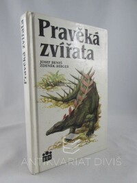 Beneš, Josef, Pravěká zvířata, 1992