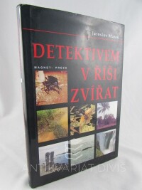 Mareš, Jaroslav, Detektivem v říši zvířat, 1995