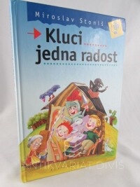 Stoniš, Miroslav, Kluci jedna radost, 2001