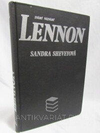 Sheveyová, Sandra, Lennon známý neznámý, 1992
