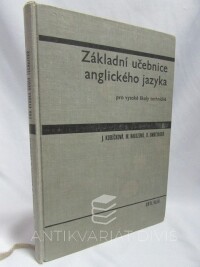 Kubíčková, Julie, Haluzová, Milada, Smrčinová, Dagmar, Základní učebnice anglického jazyka pro vysoké školy technické, 1969