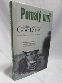 Coetzee, John Maxwell, Pomalý muž, 2007