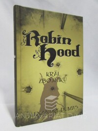 Dumas, Alexandre, Robin Hood - Král zbojníků, 2014