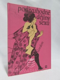 Gordon, Richard, Podivuhodné dějiny sexu, 1998