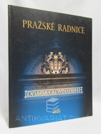 Augusta, Pavel, Broncová, Dagmar, Pražské radnice, 2002