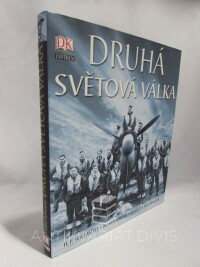 Messenger, Charles, Cross, Robin, Willmott, H. P., Druhá světová válka, 2005