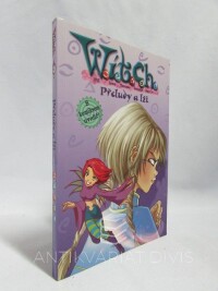 kolektiv, autorů, Witch 6: Přeludy a lži, 2006