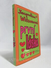 Wilsonová, Jacqueline, První láska, 2008