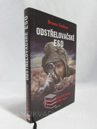 Sutkus, Bruno, Odstřelovačské eso: Deník z východní fronty a sovětského zajetí, 2016