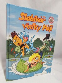 kolektiv, autorů, Slabikář včelky Máji, 2008