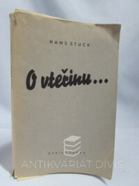 Stuck, Hans, O vteřinu, 1943