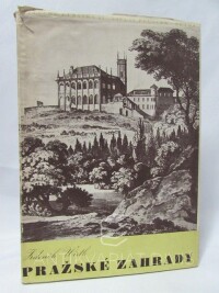 Wirth, Zdeněk, Pražské zahrady, 1943