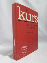 Čermák, Jindřich, Kurs polovodičové techniky, 1976