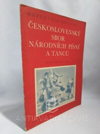 kolektiv, autorů, Československý sbor národních písní a tanců: Písně našeho lidu, 1952