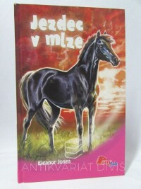 Jones, Eleanor, Jezdec v mlze, 2010