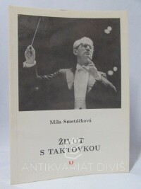 Smetáčková, Míla, Život s taktovkou, 1991