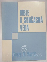Morris, Henry M., Bible a současná věda, 0