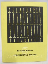 Křížek, Richard, (Předběžný) epitaf, 1993