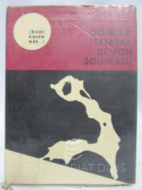 Tatarka, Dominik, Démon souhlasu, 1964