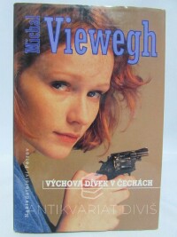 Viewegh, Michal, Výchova dívek v Čechách, 1997