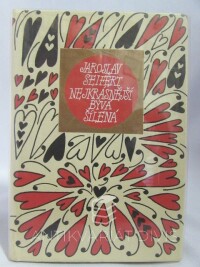 Seifert, Jaroslav, Nejkrásnější bývá šílená, 1998